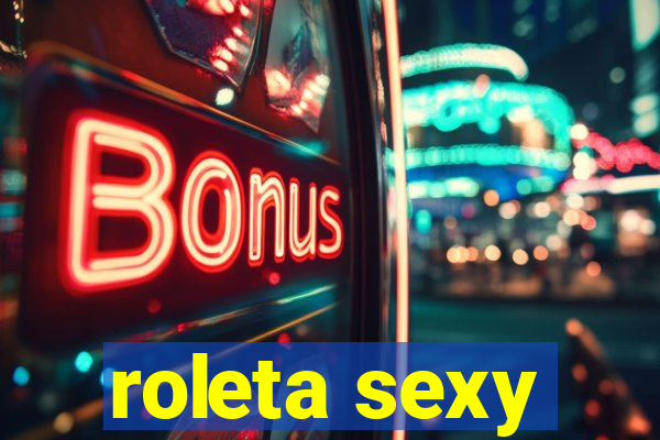 roleta sexy